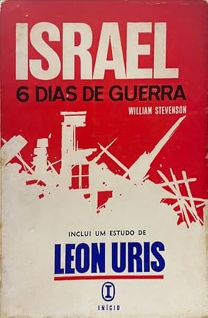 ISRAEL. 6 DIAS DE GUERRA.