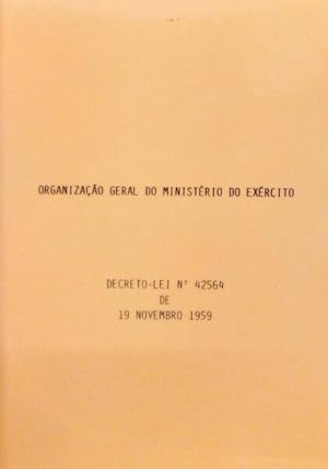 ORGANIZAÇÃO GERAL DO MINISTÉRIO DO EXÉRCITO.