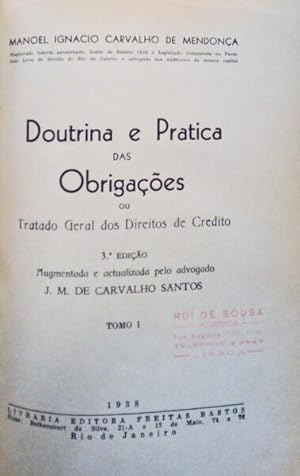 Seller image for DOUTRINA E PRATICA DAS OBRIGAES OU TRATADO GERAL DOS DIREITOS DE CREDITO. for sale by Livraria Castro e Silva