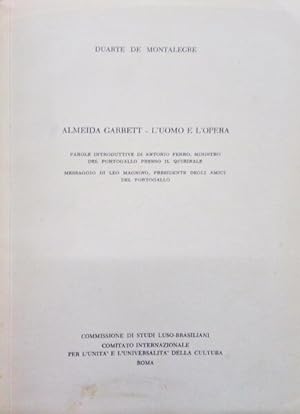 ALMEIDA GARRETT - L'UOMO E L'OPERA.