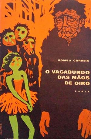 Seller image for O VAGABUNDO DAS MOS DE OIRO. for sale by Livraria Castro e Silva