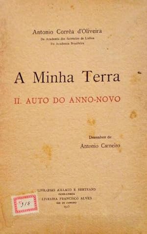 Seller image for A MINHA TERRA. II - AUTO DO ANNO-NOVO. for sale by Livraria Castro e Silva