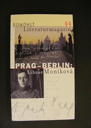 Seller image for Rowhlt Literaturmagazin 44 - Prag Berlin Libuse Monikova for sale by Antiquariat Strter