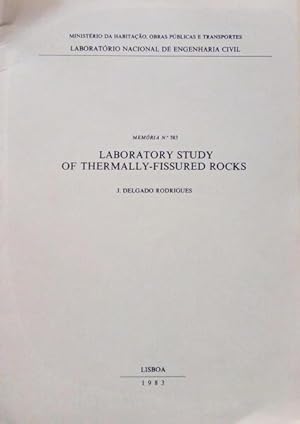 LABORATORY STUDY OF THERMALLY-FISSURED ROCKS.