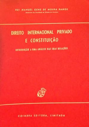 DIREITO INTERNACIONAL PRIVADO E CONSTITUIÇÃO.