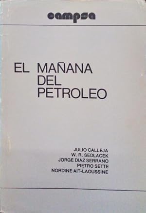 Imagen del vendedor de EL MAANA DEL PETROLEO. a la venta por Livraria Castro e Silva