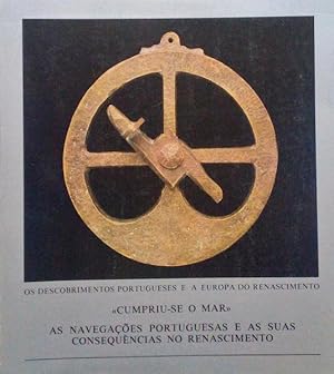 DESCOBRIMENTOS (OS) PORTUGUESES E A EUROPA DO RENASCIMENTO, «CUMPRIU-SE O MAR». [2 VOLS.]