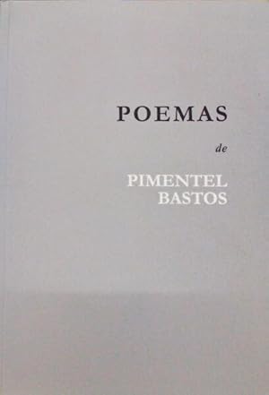 Seller image for POEMAS DE PIMENTEL BASTOS. for sale by Livraria Castro e Silva