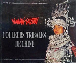 Bild des Verkufers fr YUNNAN-GUIZHOU, COULEURS TRIBALES DE CHINE. zum Verkauf von Livraria Castro e Silva