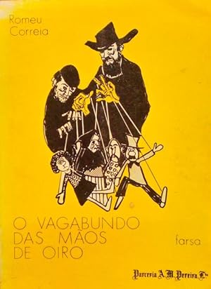 Seller image for O VAGABUNDO DAS MOS DE OIRO. [3. EDIO] for sale by Livraria Castro e Silva