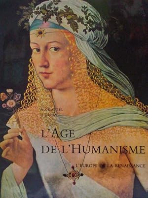 Imagen del vendedor de L'EUROPE DE LA RENAISSANCE. L'AGE DE L'HUMANISME. a la venta por Livraria Castro e Silva