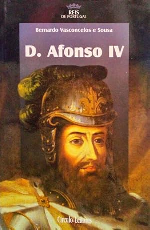 D. AFONSO IV, (1291-1357).