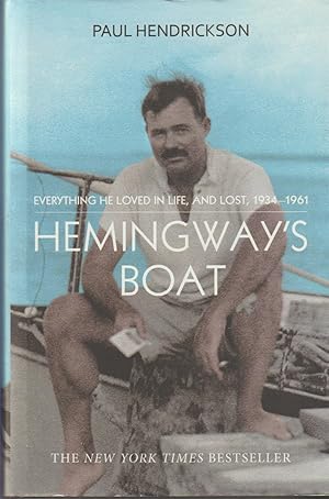 Imagen del vendedor de HEMINGWAY'S BOAT Everything He Loved in Life, and Lost, 1934-1961 a la venta por The Old Bookshelf