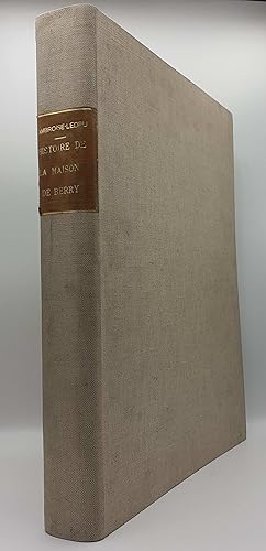 Image du vendeur pour Histoire de la maison de Bery. mis en vente par Librairie Le Trait d'Union sarl.