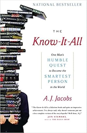 Bild des Verkufers fr The Know-It-All: One Mans Humble Quest to Become the Smartest Person in the World zum Verkauf von Bulk Book Warehouse