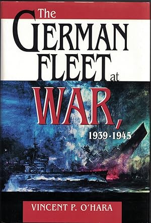 Seller image for The German Fleet At War, 1939-1945 for sale by Crossroad Books