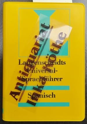 Langenscheidts Universal-Sprachführer - Spanisch - herausgegeben und bearbeitet von der Langensch...