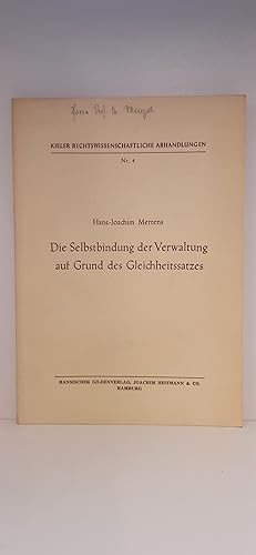 Bild des Verkufers fr Die Selbstbindung der Verwaltung auf Grund des Gleichheitssatzes / Hans-Joachim Mertens zum Verkauf von Antiquariat Bcherwurm