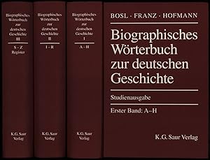 Bild des Verkufers fr Biographisches Wrterbuch zur deutschen Geschichte. 3 Bnde (komplett). Erster Band A - H. Zweiter Band: I - R. Dritter Band: S - Z. Begrndet von Helmut Rssler und Gnter Franz. zum Verkauf von Antiquariat Lenzen