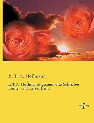 Bild des Verkufers fr E.T.A. Hoffmanns gesammelte Schriften: Dritter und vierter Band (German Edition) zum Verkauf von Redux Books
