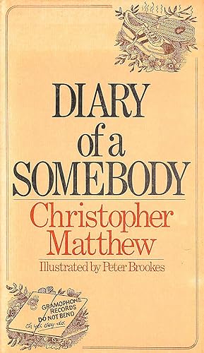 Seller image for Diary of a Somebody for sale by M Godding Books Ltd