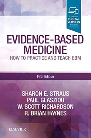 Seller image for Evidence-Based Medicine: How to Practice and Teach EBM by Straus MD, Sharon E., Glasziou MRCGP FRACGP PhD, Paul, Richardson MD, W. Scott, Haynes MD, R. Brian [Paperback ] for sale by booksXpress