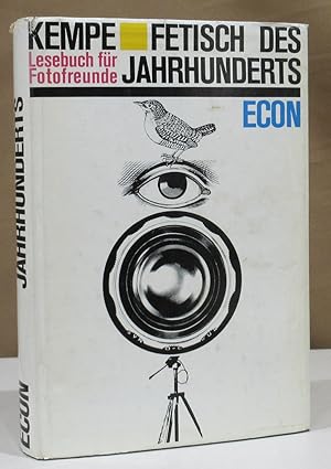 Fetisch des Jahrhunderts. Ein Lesebuch für Fotofreunde.