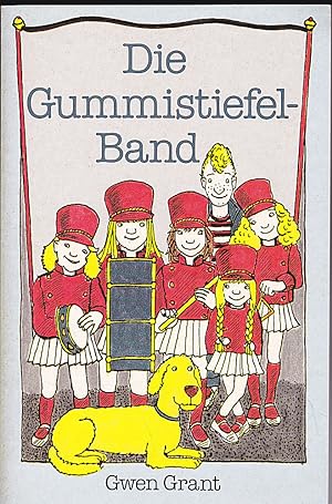 Imagen del vendedor de Die Giummisteifel-Band a la venta por Versandantiquariat Karin Dykes