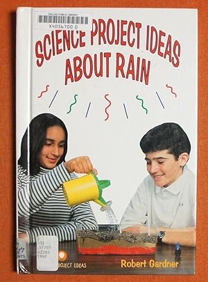 Seller image for Science Project Ideas About Rain (Easy Nature Experiments) for sale by GuthrieBooks