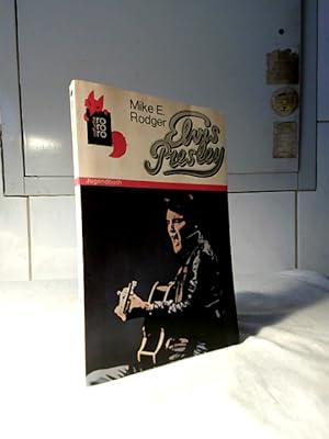 Elvis Presley : eine Biographie. rororo-Rotfuchs ; 188 : Jugendbuch.