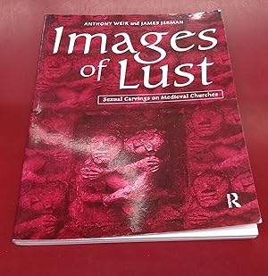 Seller image for Images of Lust: Sexual Carvings on Medieval Churches for sale by Baggins Book Bazaar Ltd
