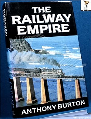 Bild des Verkufers fr The Railway Empire zum Verkauf von BookLovers of Bath