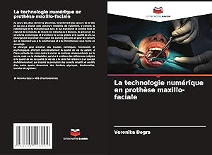 Bild des Verkufers fr La technologie numrique en prothse maxillo-faciale zum Verkauf von moluna