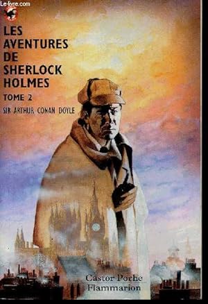 Immagine del venditore per Les aventures de Sherlock Holmes. Tome 2 (1 volume) (Collection "Castor Poche", n469) venduto da Le-Livre