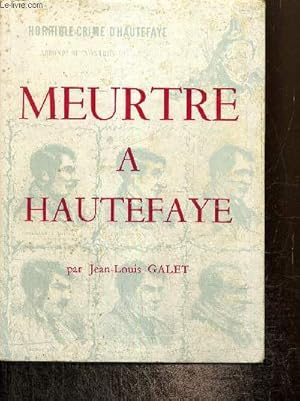 Image du vendeur pour Meurtre  Hautefaye mis en vente par Le-Livre