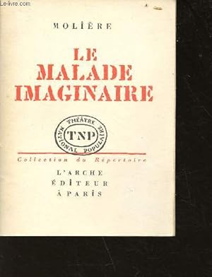 Image du vendeur pour Le malade imaginaire - comdie - collection du Rpertoire n24 mis en vente par Le-Livre