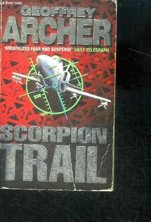 Immagine del venditore per Scorpion trail - A deadly mission to hunt a deadly killer venduto da Le-Livre
