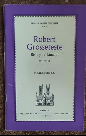 Image du vendeur pour Robert Grosseteste: Bishop of Lincoln (1235-1253) (Lincoln Minster Pamphlets No. 7) mis en vente par Shore Books