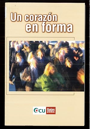 Seller image for UN CORAZON EN FORMA for sale by Papel y Letras