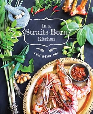 Immagine del venditore per In a Straits-born Kitchen venduto da GreatBookPrices