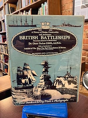 British Battleships: "Warrior 1860" to "Vanguard 1950". A History of Design, Construction and Arm...