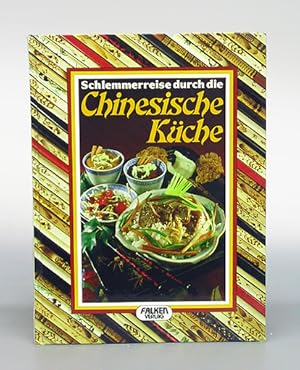 Schlemmerreise durch die Chinesische Küche.