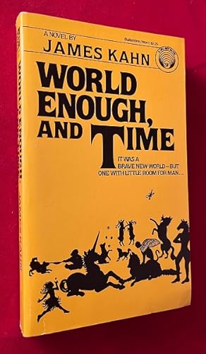 World Enough and Time (SIGNED BY AUTHOR & ILLUSTRATOR)