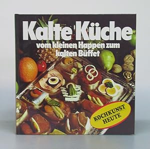 Kalte Küche vom kleinen Happen zum kalten Büffet.