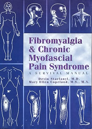 Bild des Verkufers fr Fibromyalgia & Chronic Myofascial Pain Syndrome : A Survival Manual zum Verkauf von Mad Hatter Bookstore