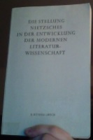 Bild des Verkufers fr Die Stellung Nietzsches in der Entwicklung der modernen Literaturwissenschaft zum Verkauf von Erik Oskarsson Antikvariat