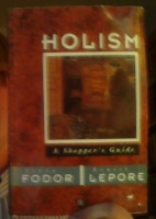 Seller image for Holism. A Shopper's Guide for sale by Erik Oskarsson Antikvariat