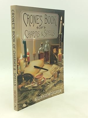 THE CRONE'S BOOK OF CHARMS & SPELLS