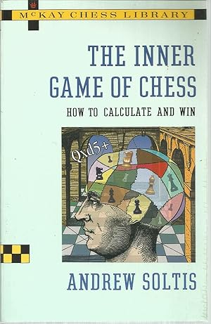 Seller image for The Inner Game of Chess for sale by The Book Junction