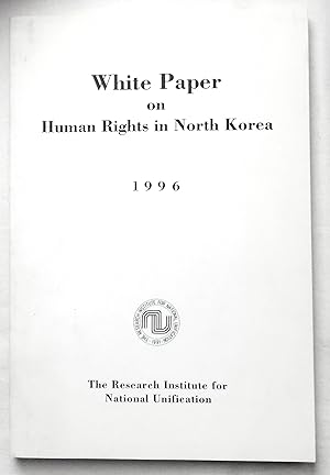 White Paper On Human Rights in North Korea 1996